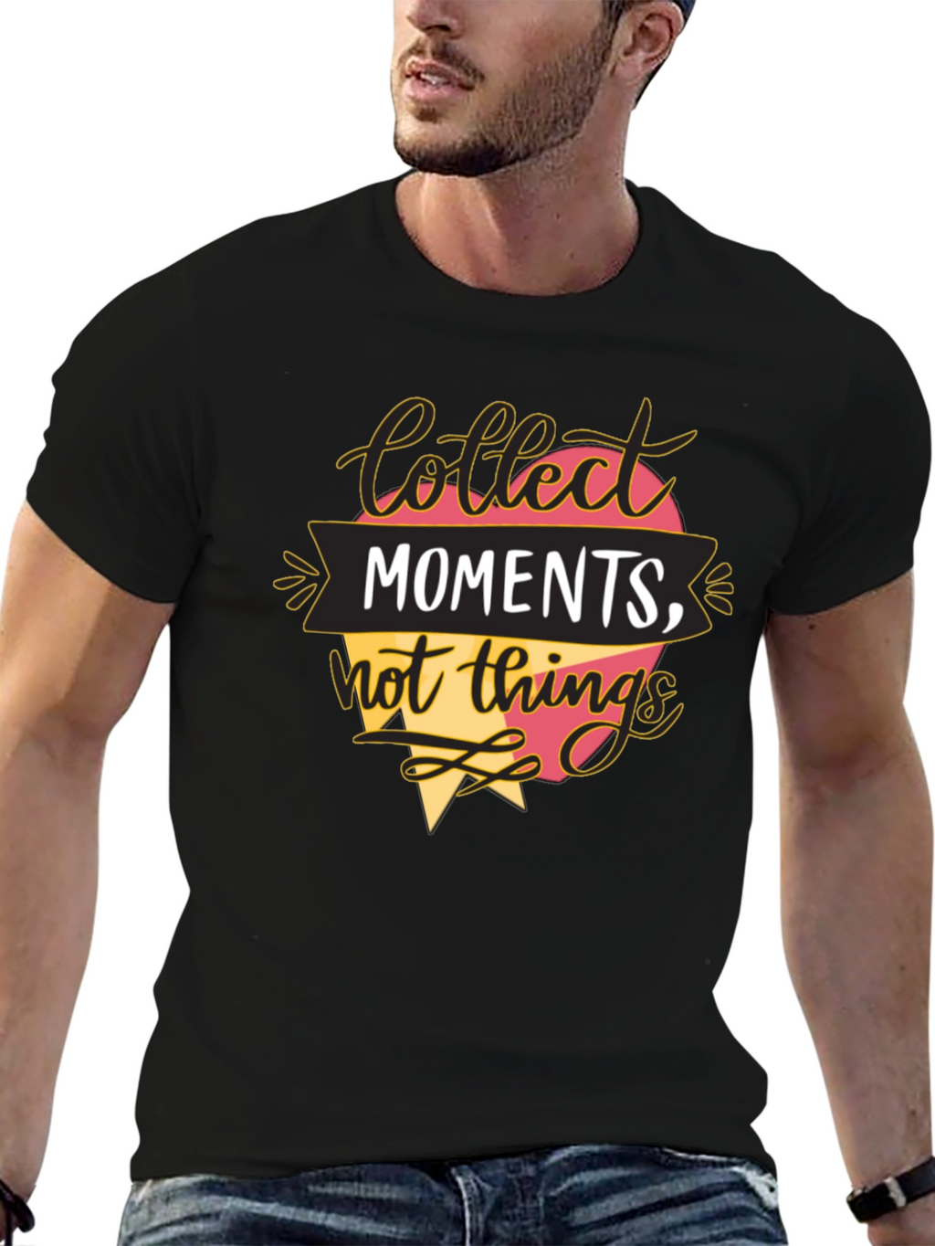 Collect Moments T-Shirt - Inspirational Quote Tee