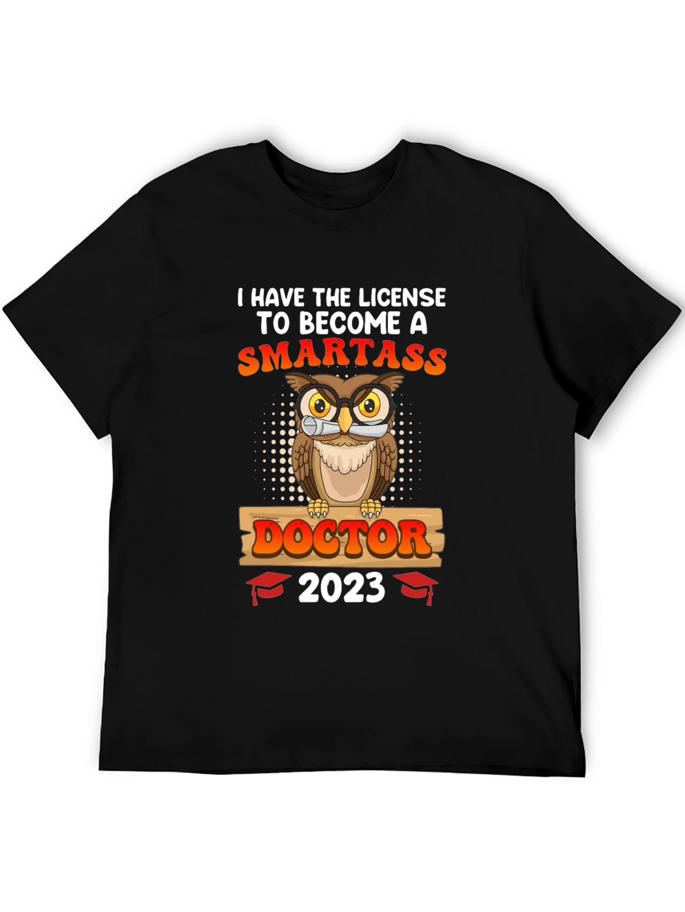 Smartass Doctor 2023 Graduation Owl T-Shirt