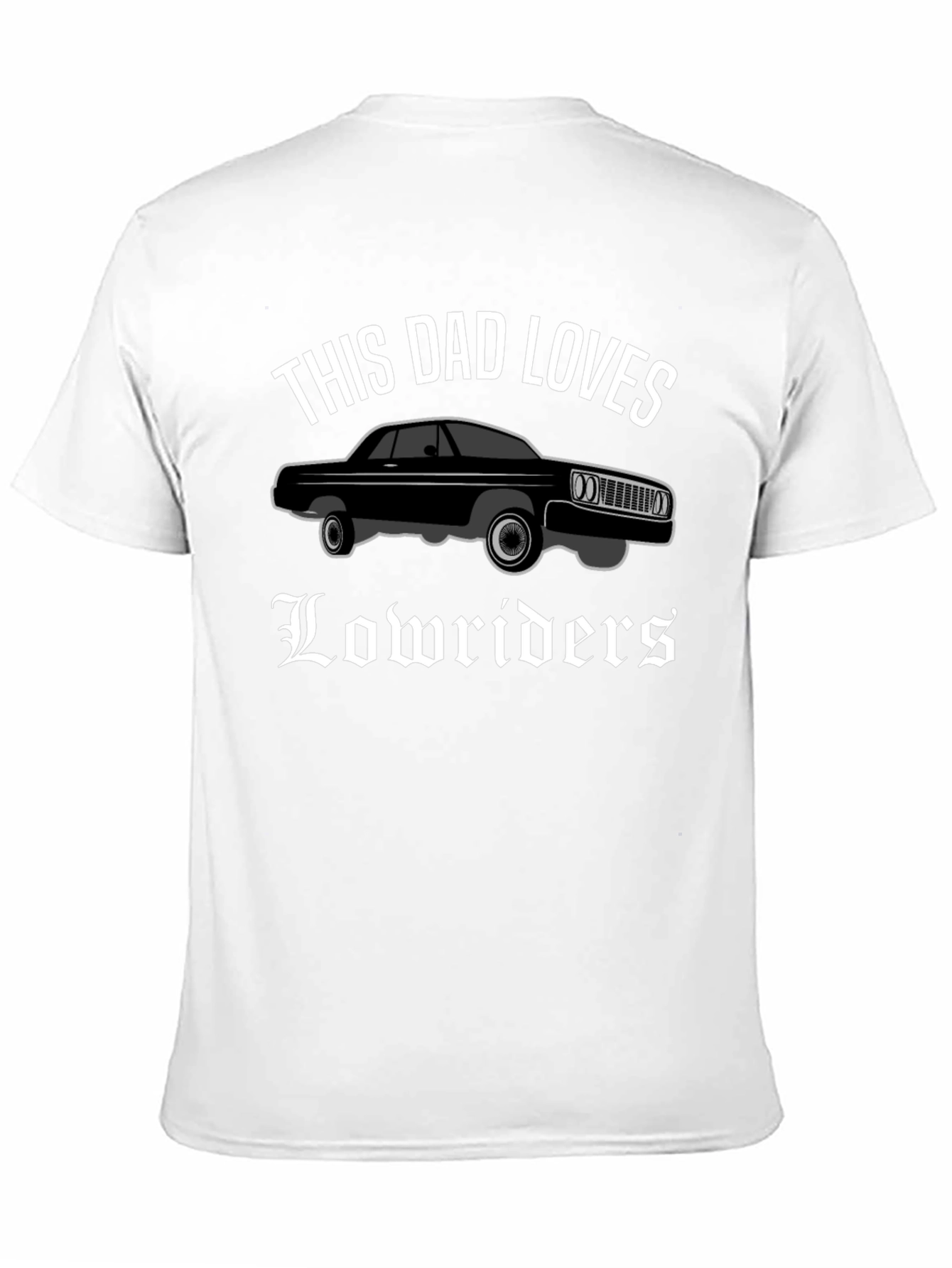This Dad Loves Lowriders T-Shirt