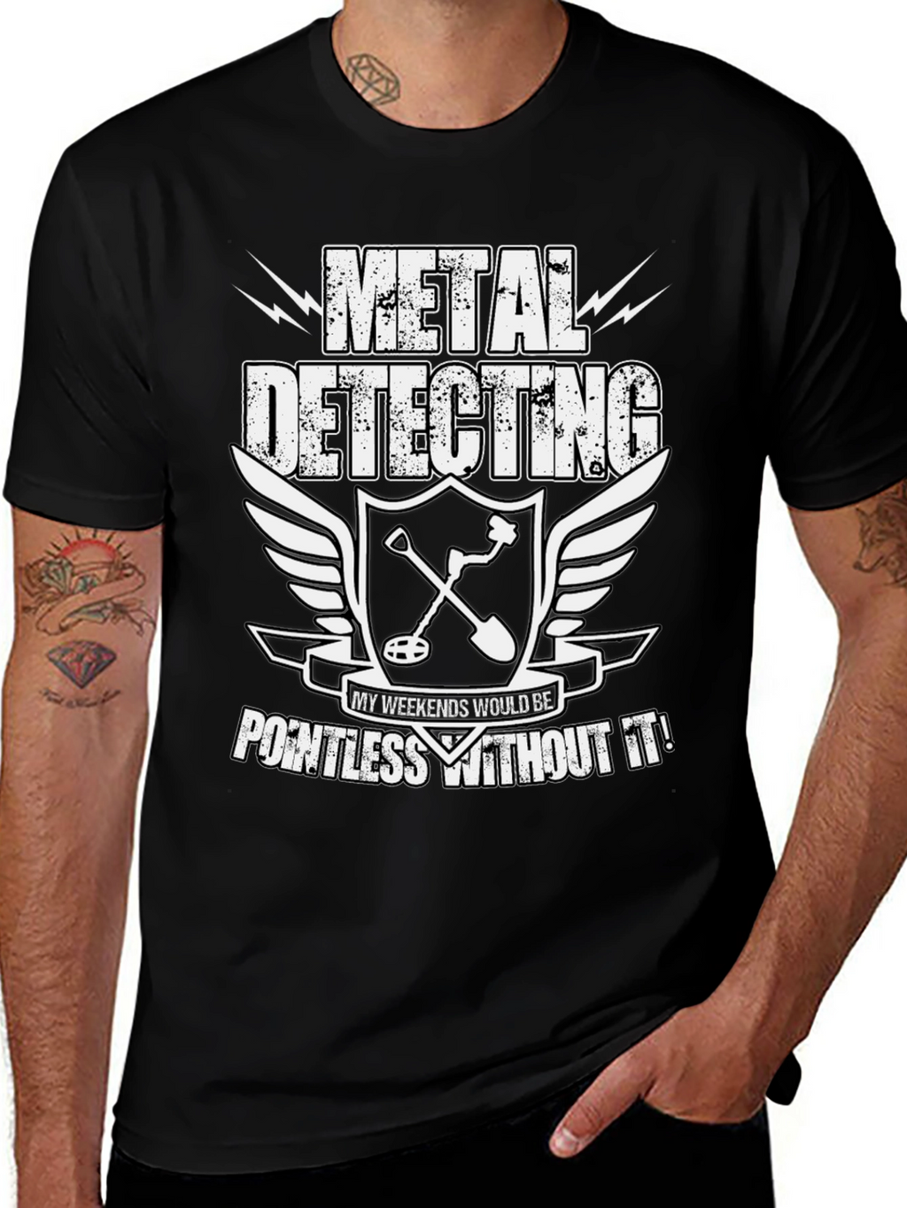 Metal Detecting Enthusiast T-Shirt: Weekends Pointless Without It!