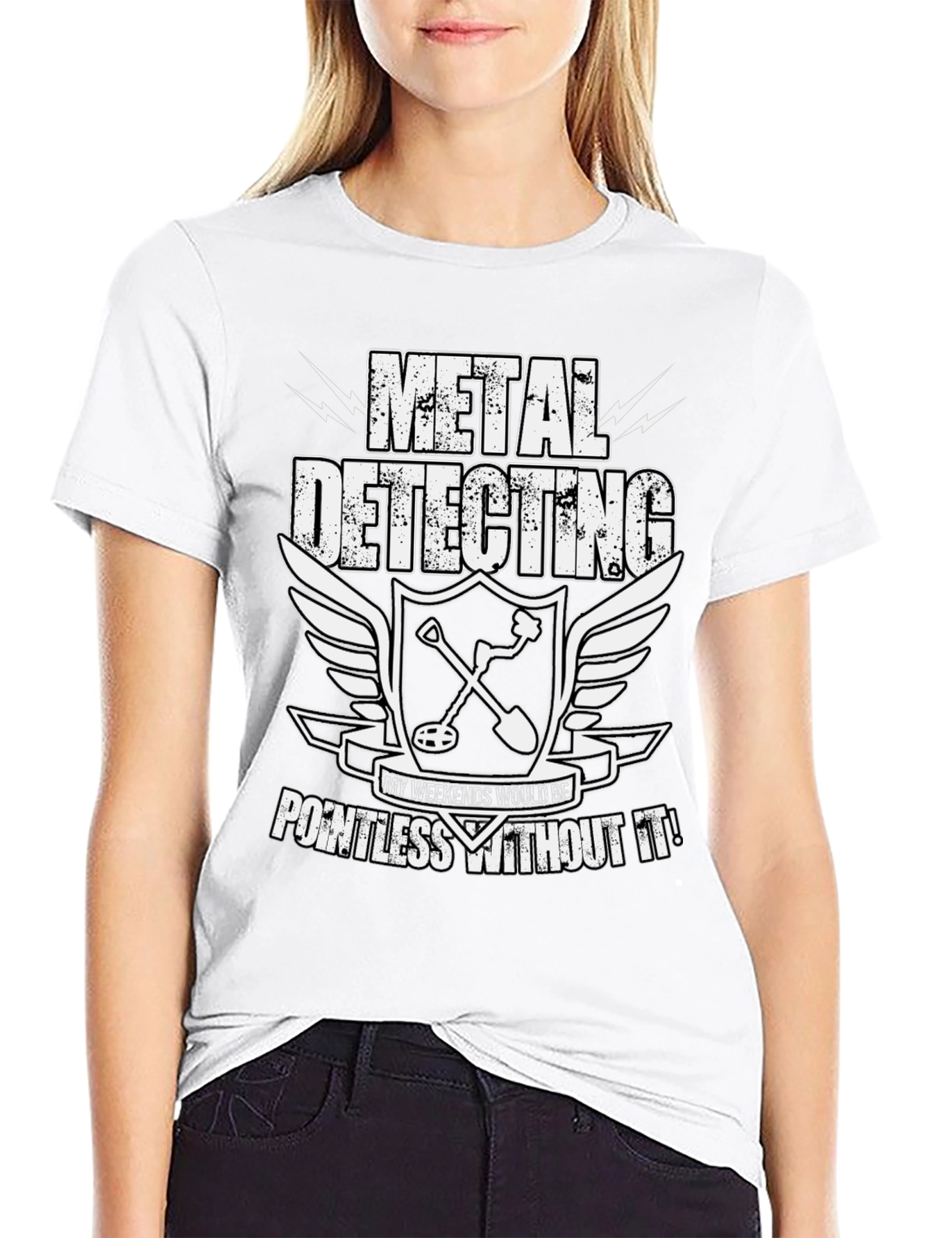 Metal Detecting Enthusiast T-Shirt: Weekends Pointless Without It!