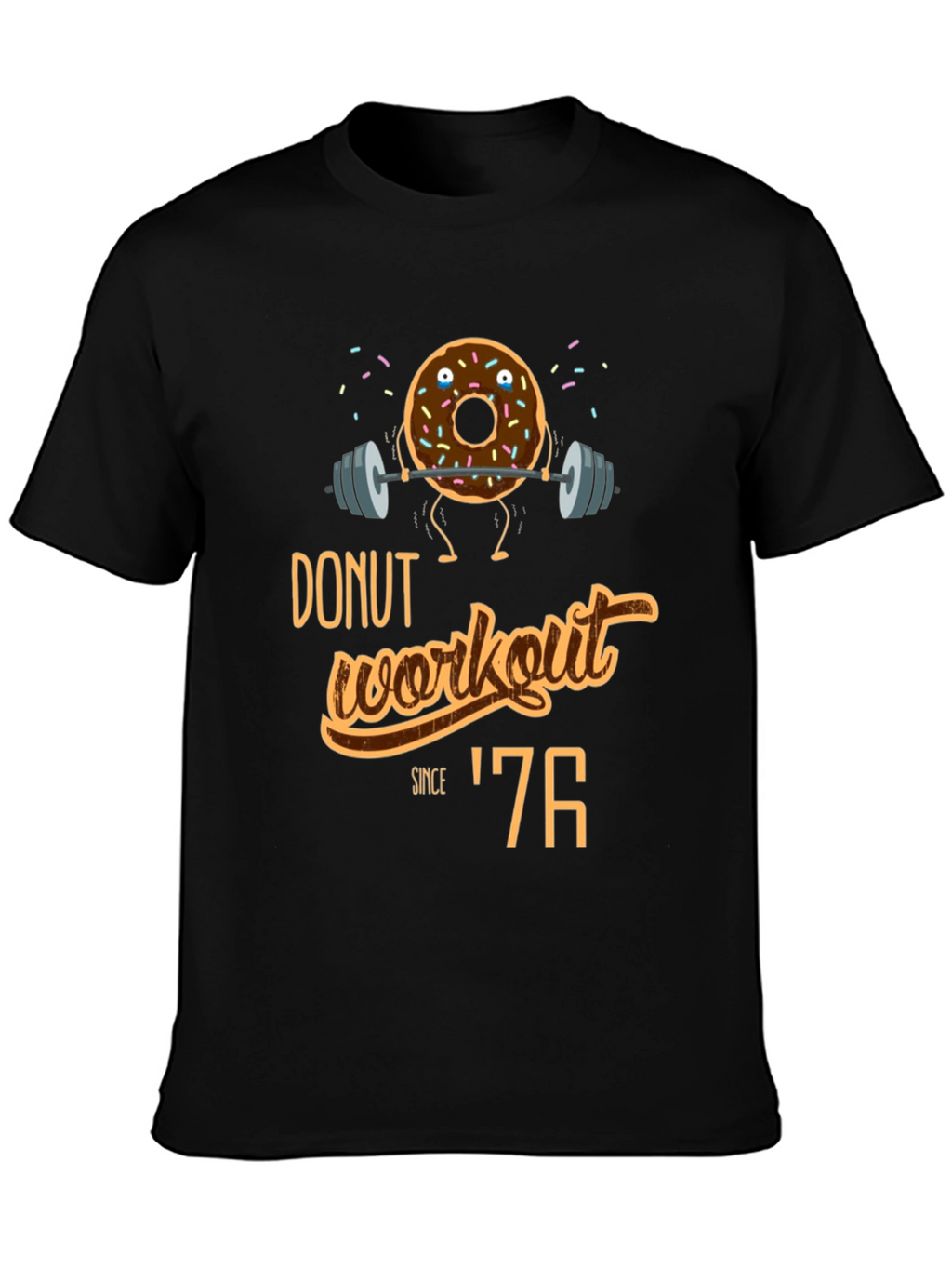 Donut Workout T-Shirt - Gym Humor Tee