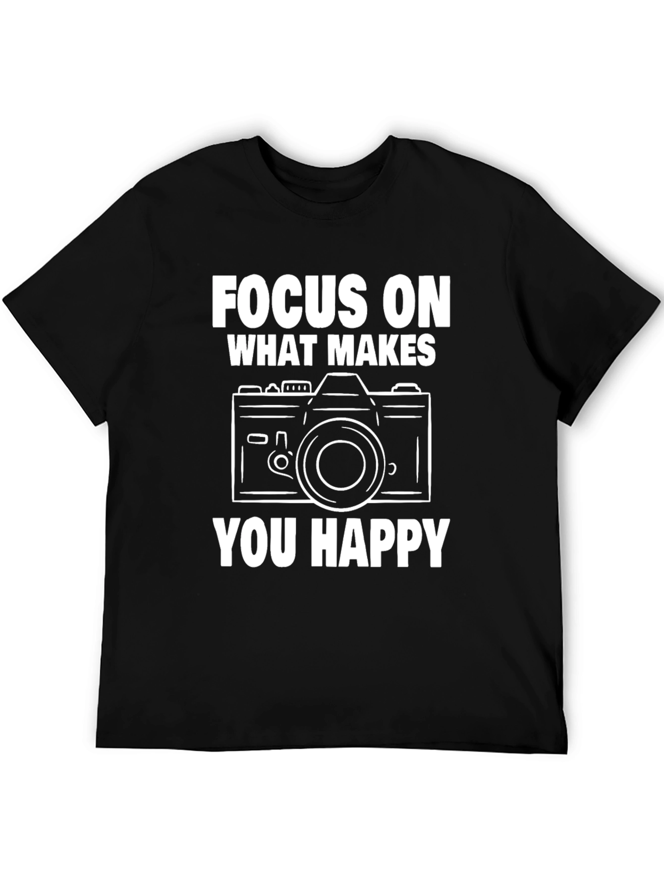 Focus on What Makes You Happy Camera T-Shirt