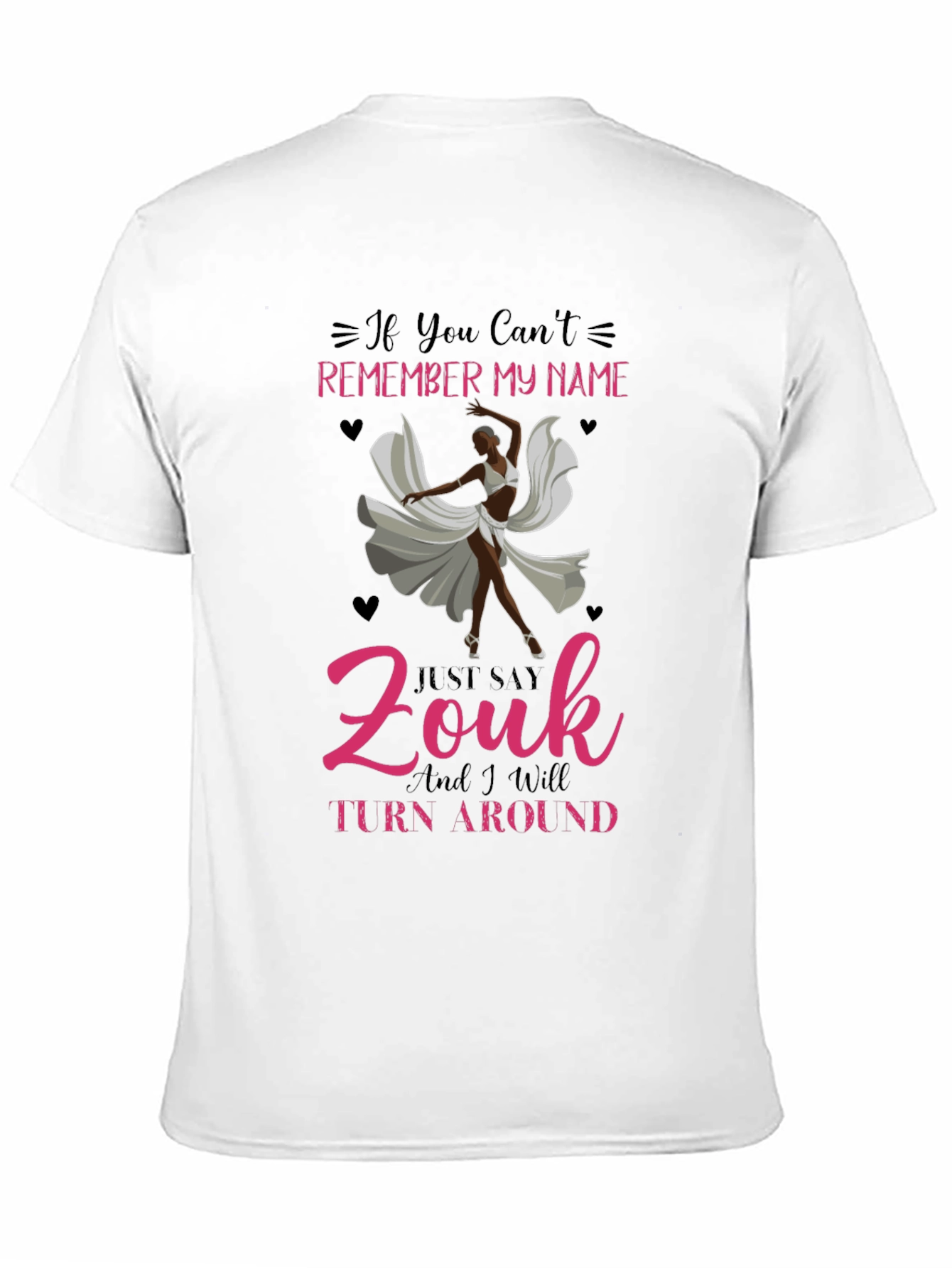 Zouk Dance T-Shirt - Remember My Name Tee