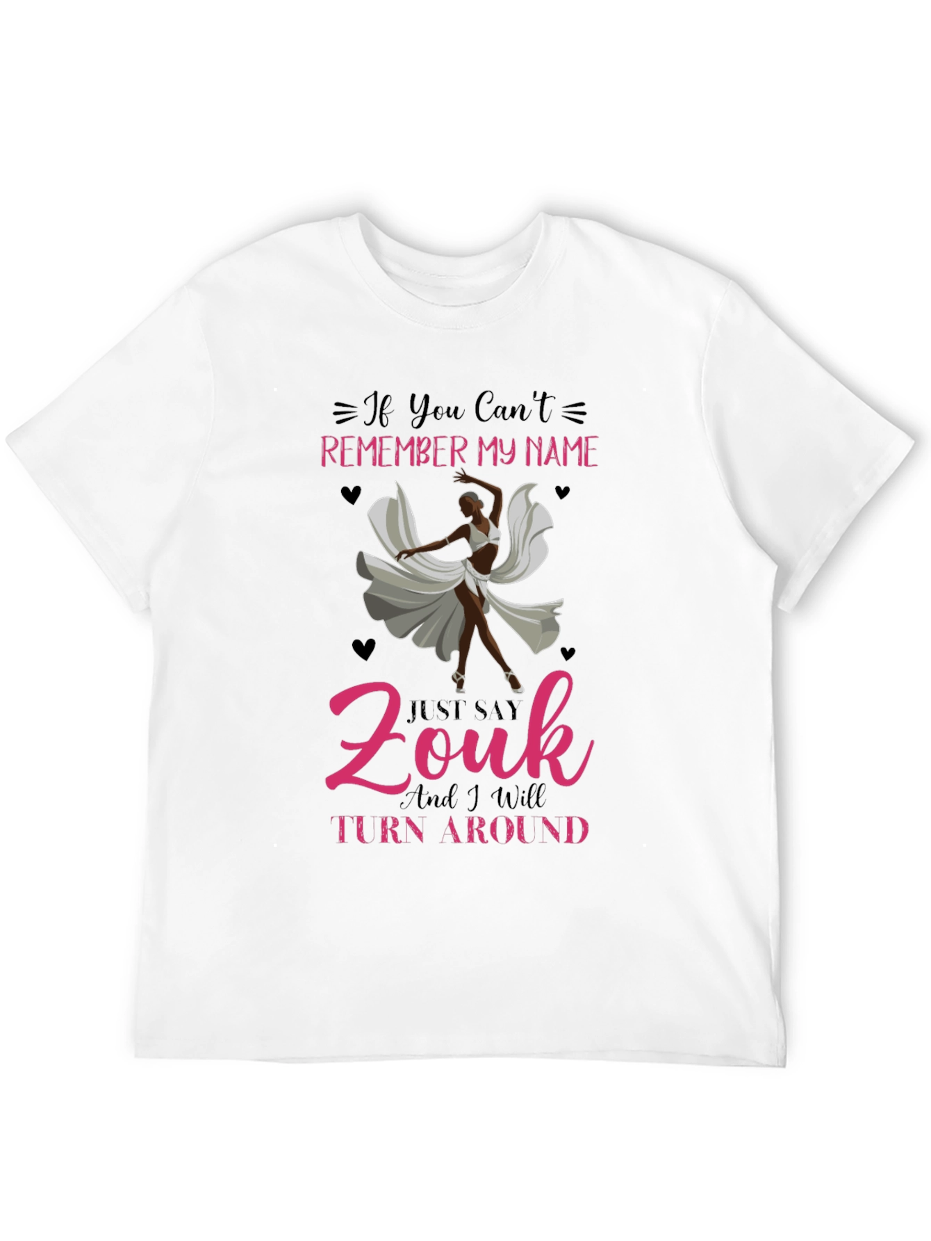 Zouk Dance T-Shirt - Remember My Name Tee
