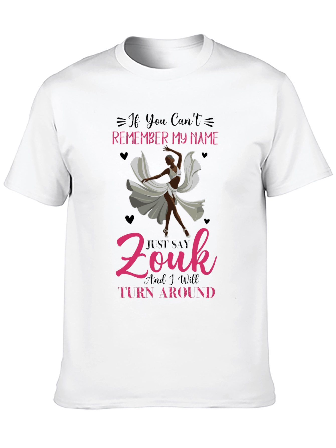 Zouk Dance T-Shirt - Remember My Name Tee