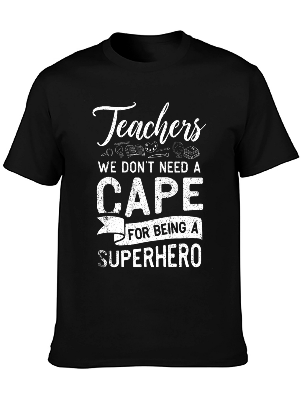 Teachers Superhero Graphic T-Shirt