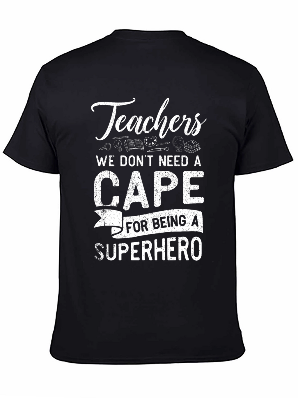 Teachers Superhero Graphic T-Shirt