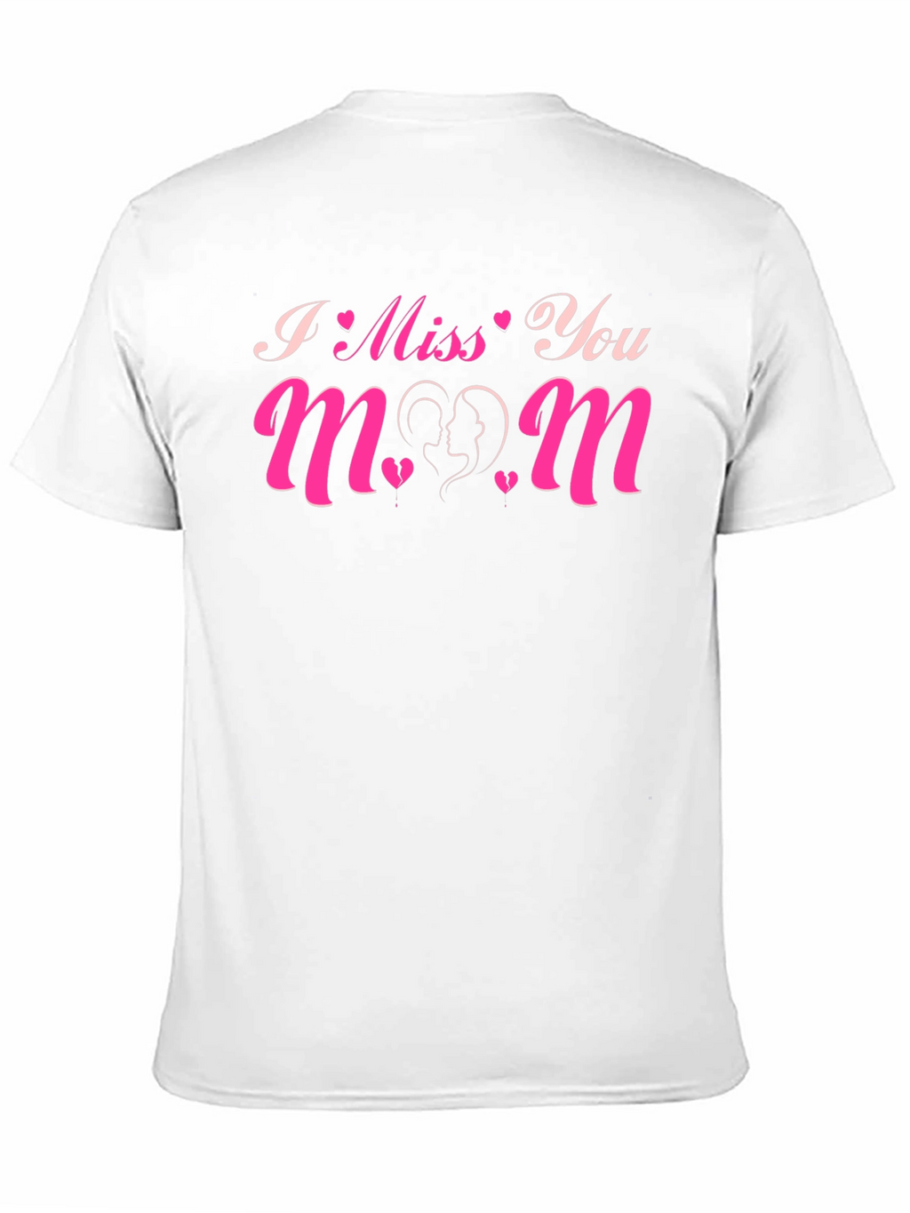I Miss You Mom Graphic T-Shirt