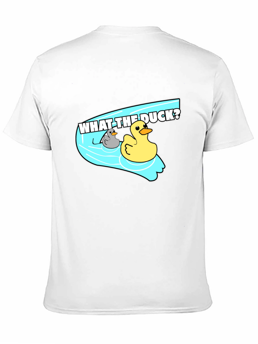 What The Duck? Novelty T-Shirt