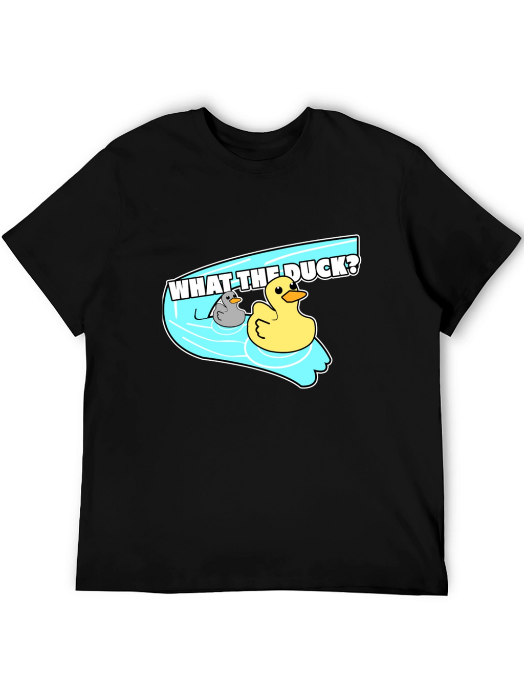 What The Duck? Novelty T-Shirt