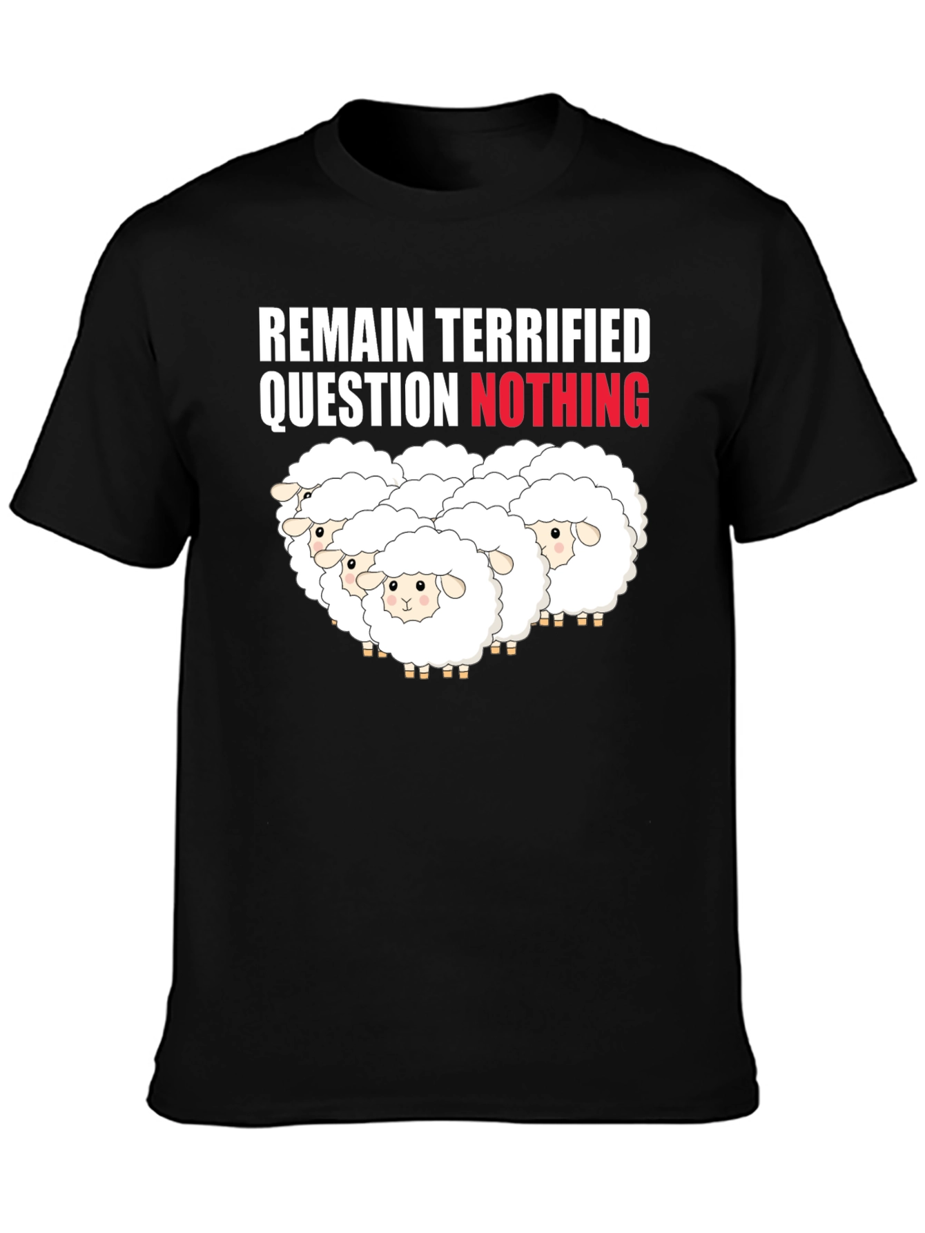 Remain Terrified Sheep Graphic T-Shirt