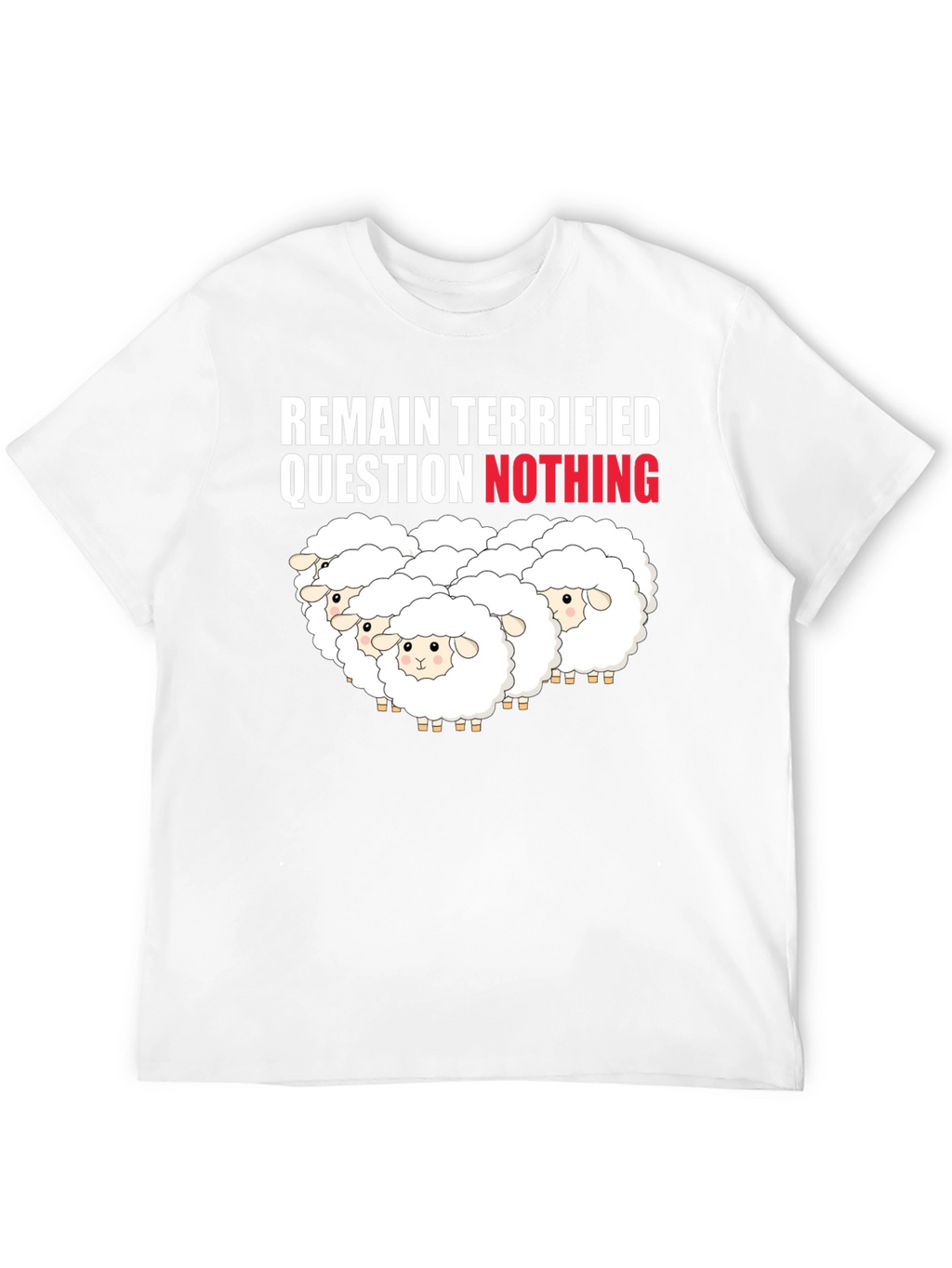 Remain Terrified Sheep Graphic T-Shirt
