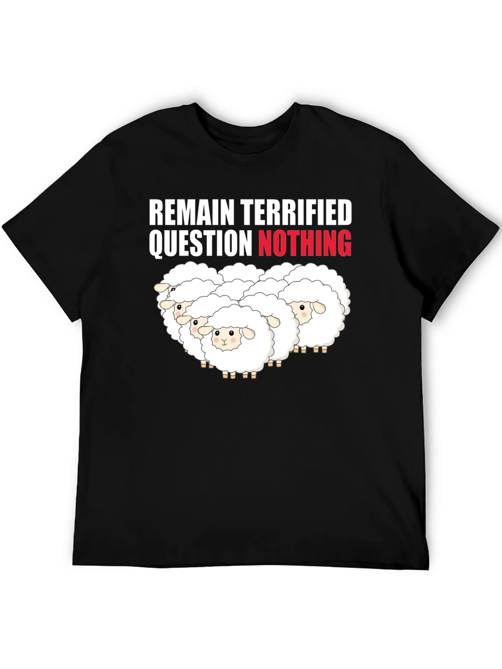 Remain Terrified Sheep Graphic T-Shirt