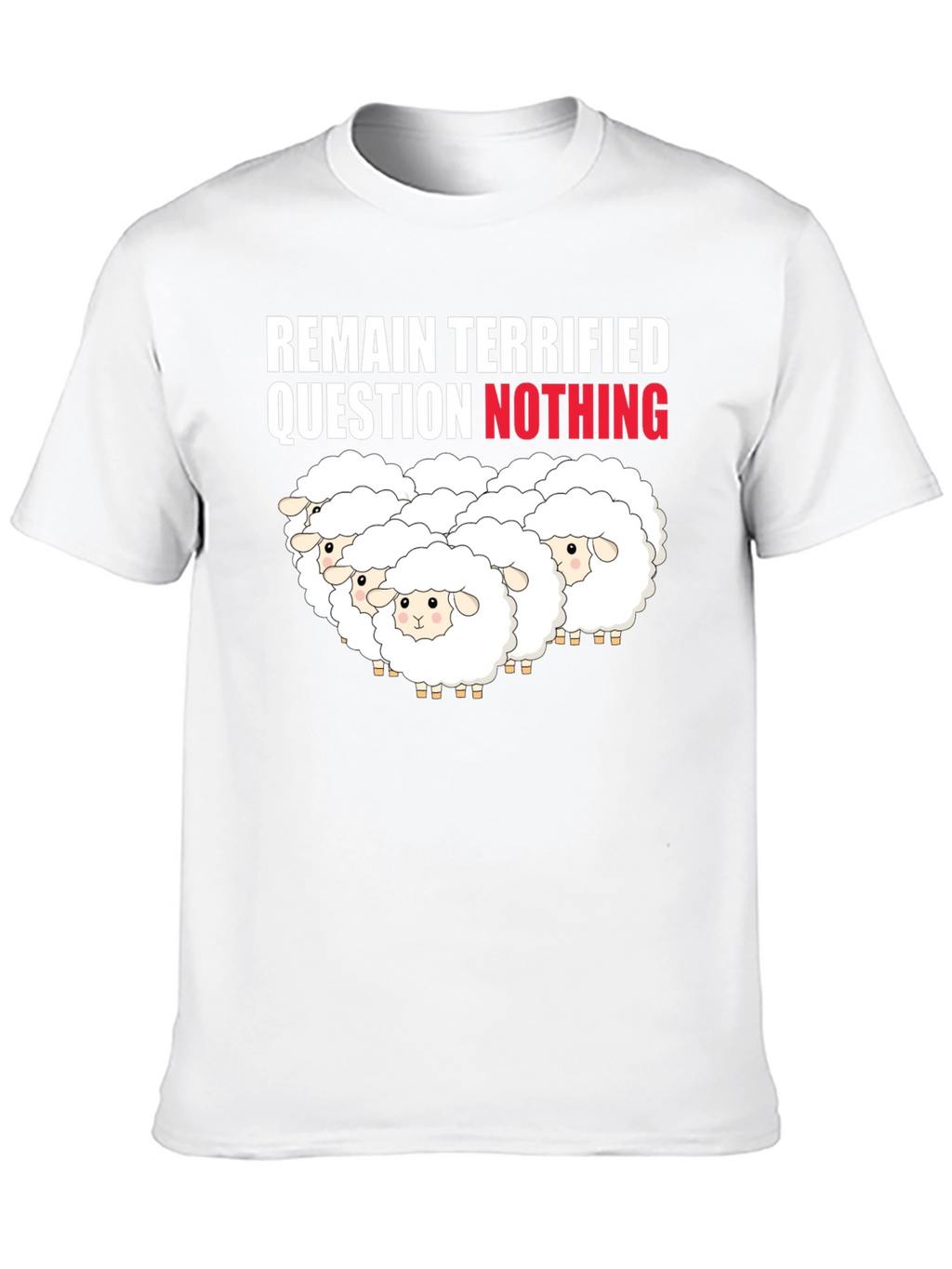 Remain Terrified Sheep Graphic T-Shirt
