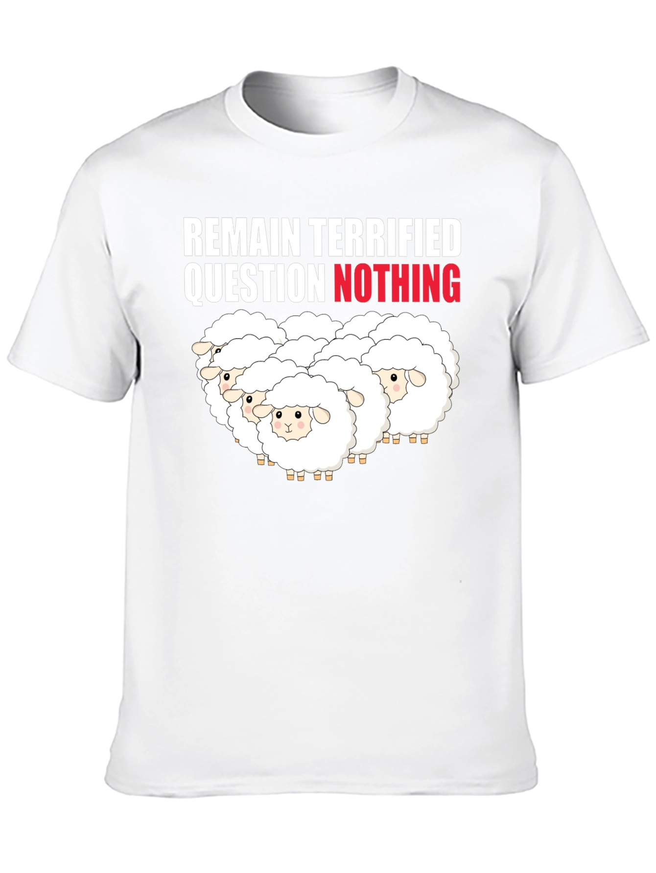 Remain Terrified Sheep Graphic T-Shirt