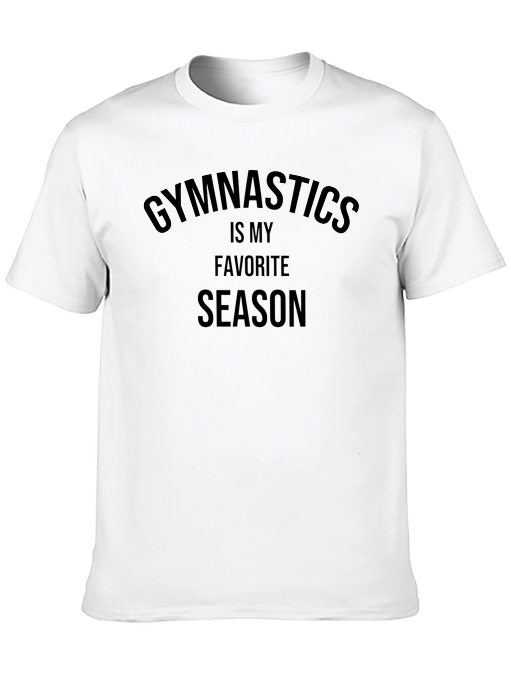 Gymnastics is My Favorite Season T-Shirt