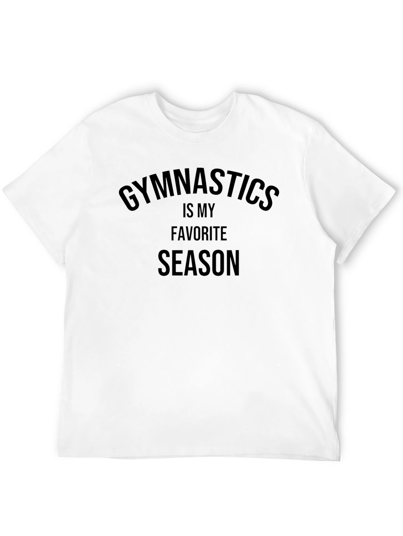 Gymnastics is My Favorite Season T-Shirt