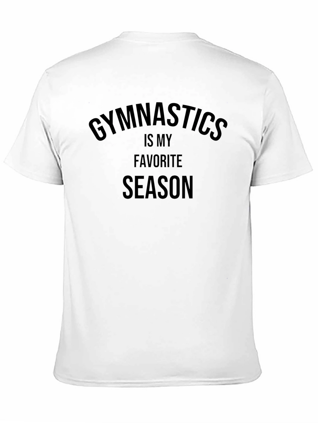 Gymnastics is My Favorite Season T-Shirt