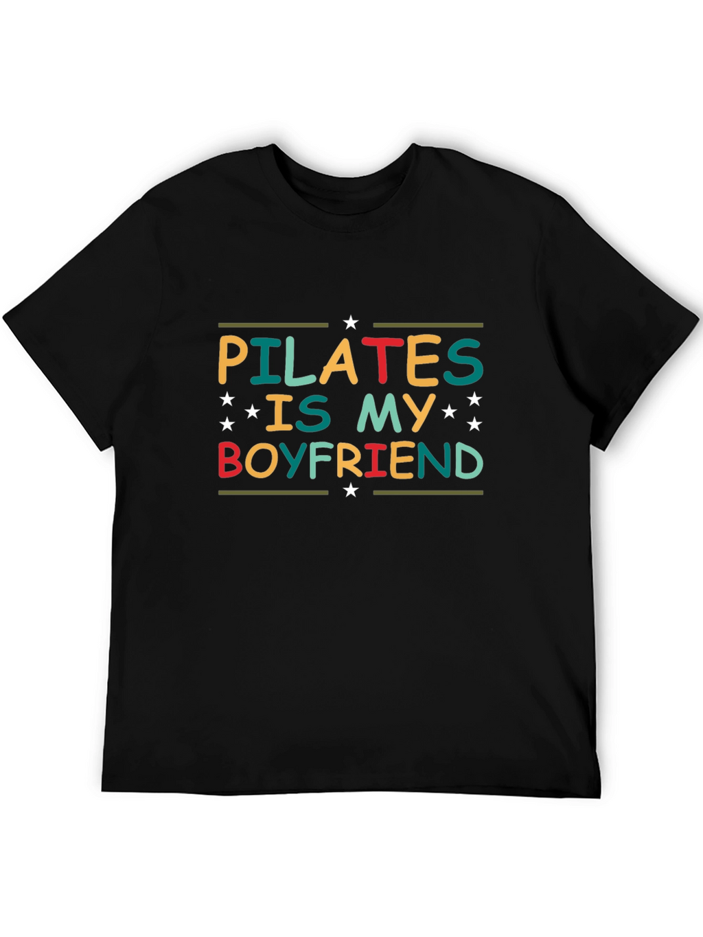 Pilates is My Boyfriend Graphic T-Shirt