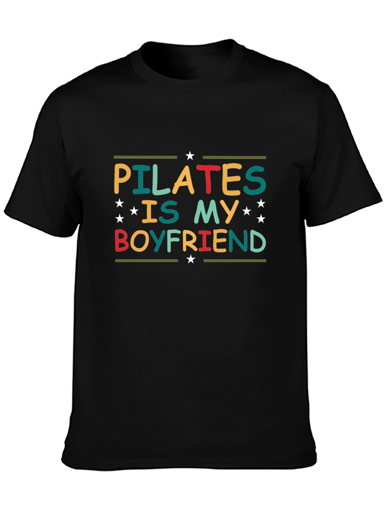 Pilates is My Boyfriend Graphic T-Shirt