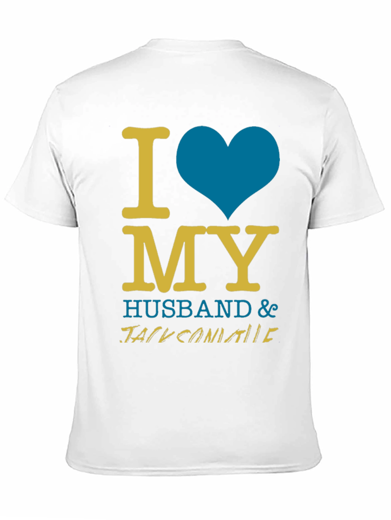 I Love My Husband T-Shirt - Jacksonville Fan Apparel