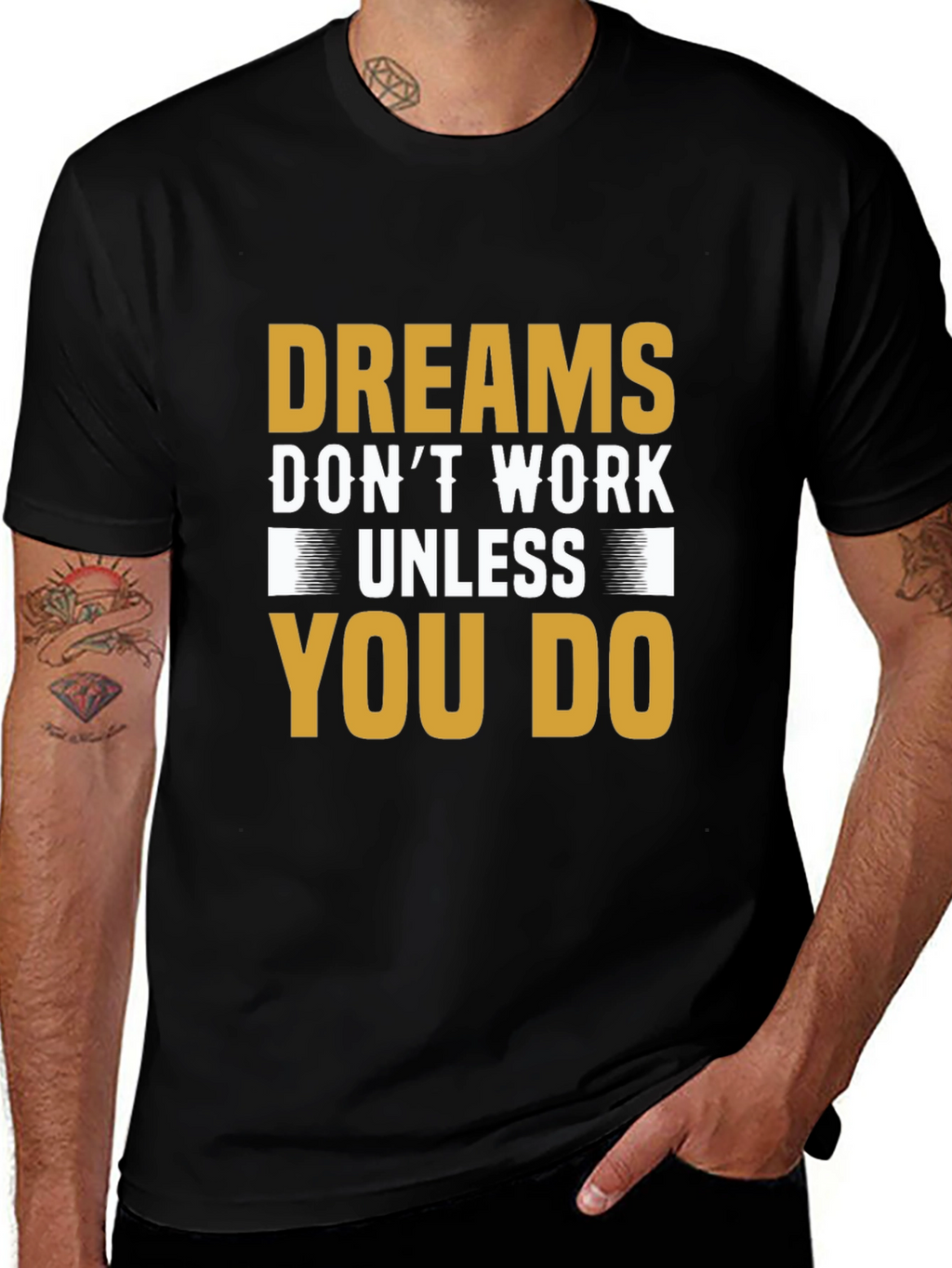 Motivational Dreams Dont Work Unless You Do T-Shirt