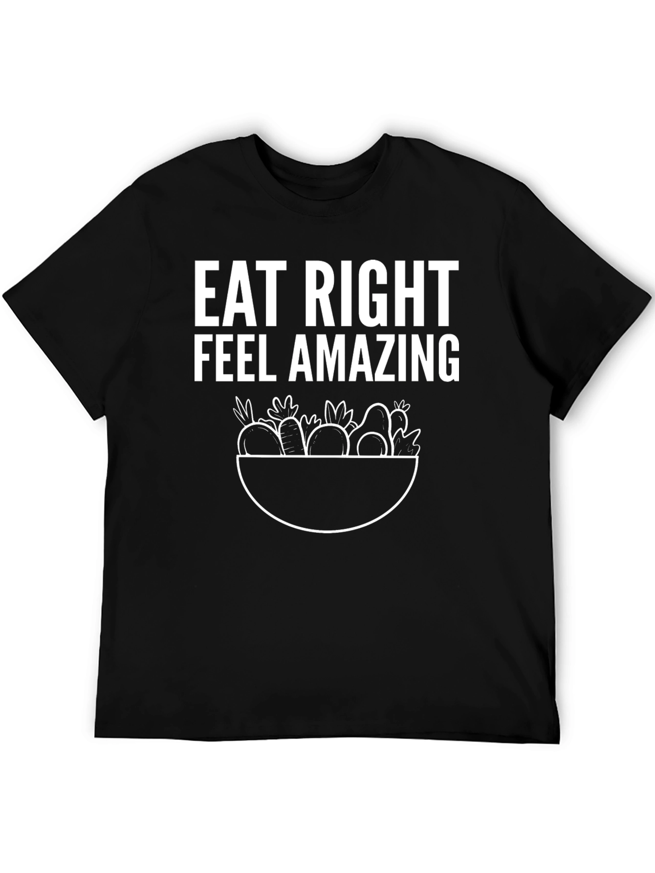 Eat Right Feel Amazing Graphic T-Shirt