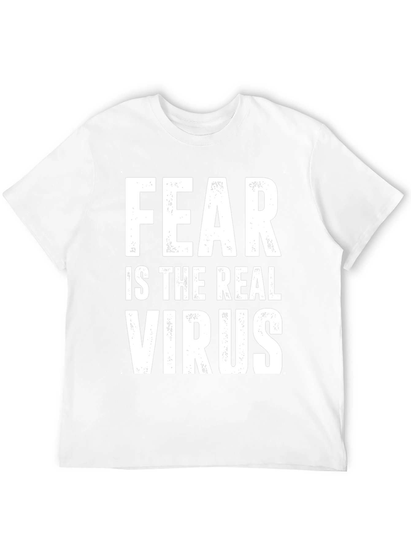 Fear Is The Real Virus Graphic T-Shirt