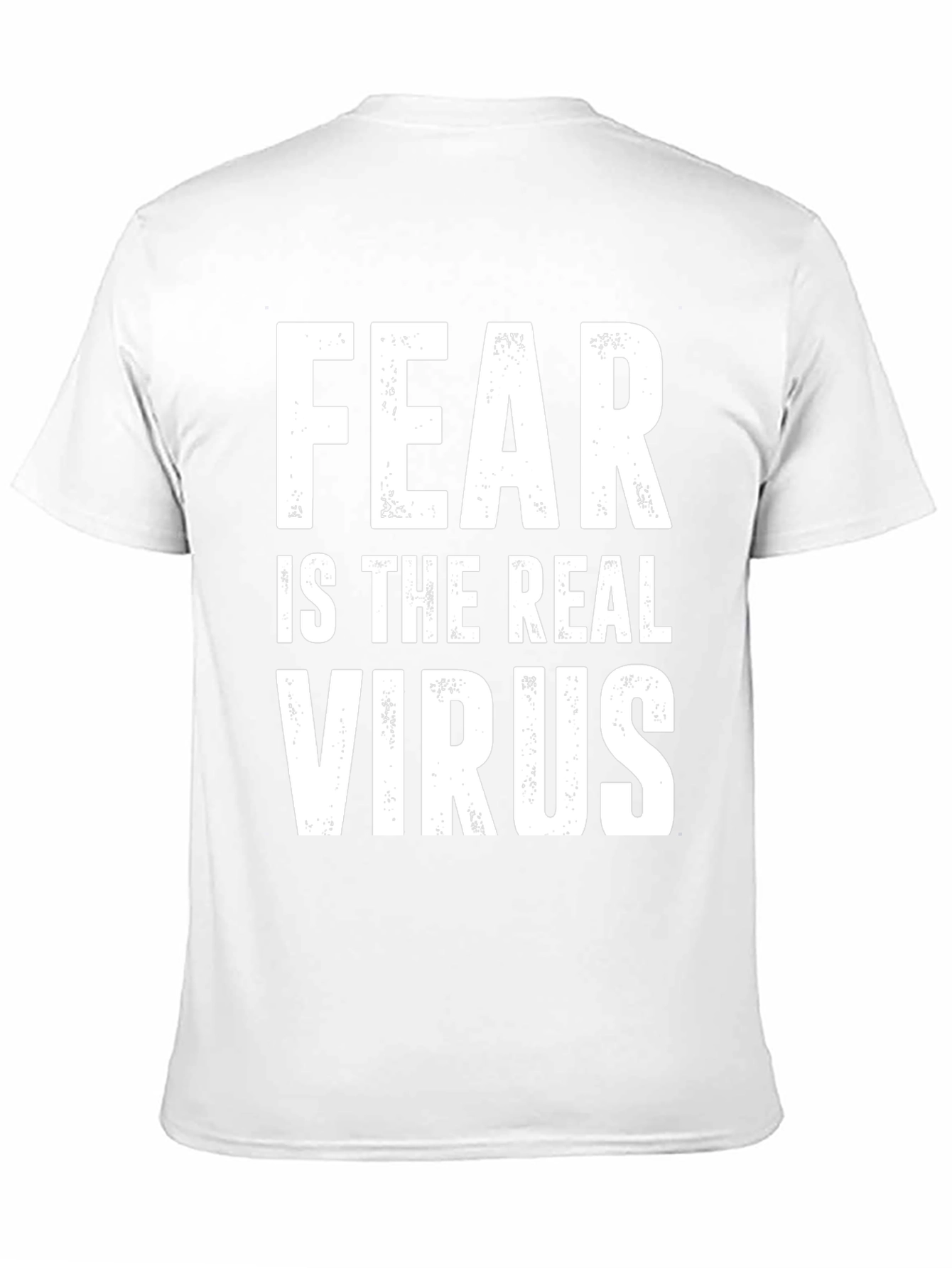 Fear Is The Real Virus Graphic T-Shirt
