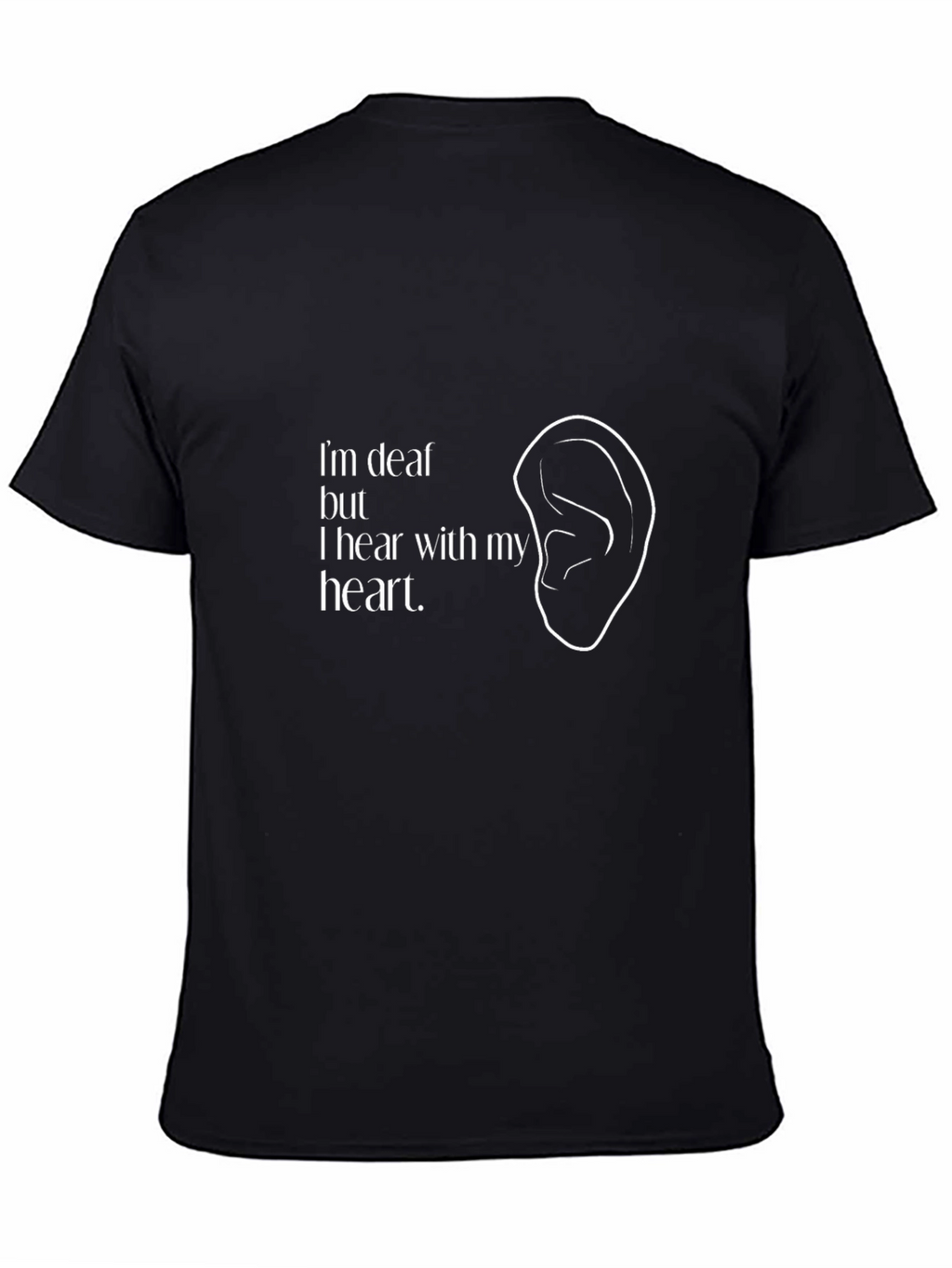 Deaf Hear With My Heart T-Shirt - Awareness Tee