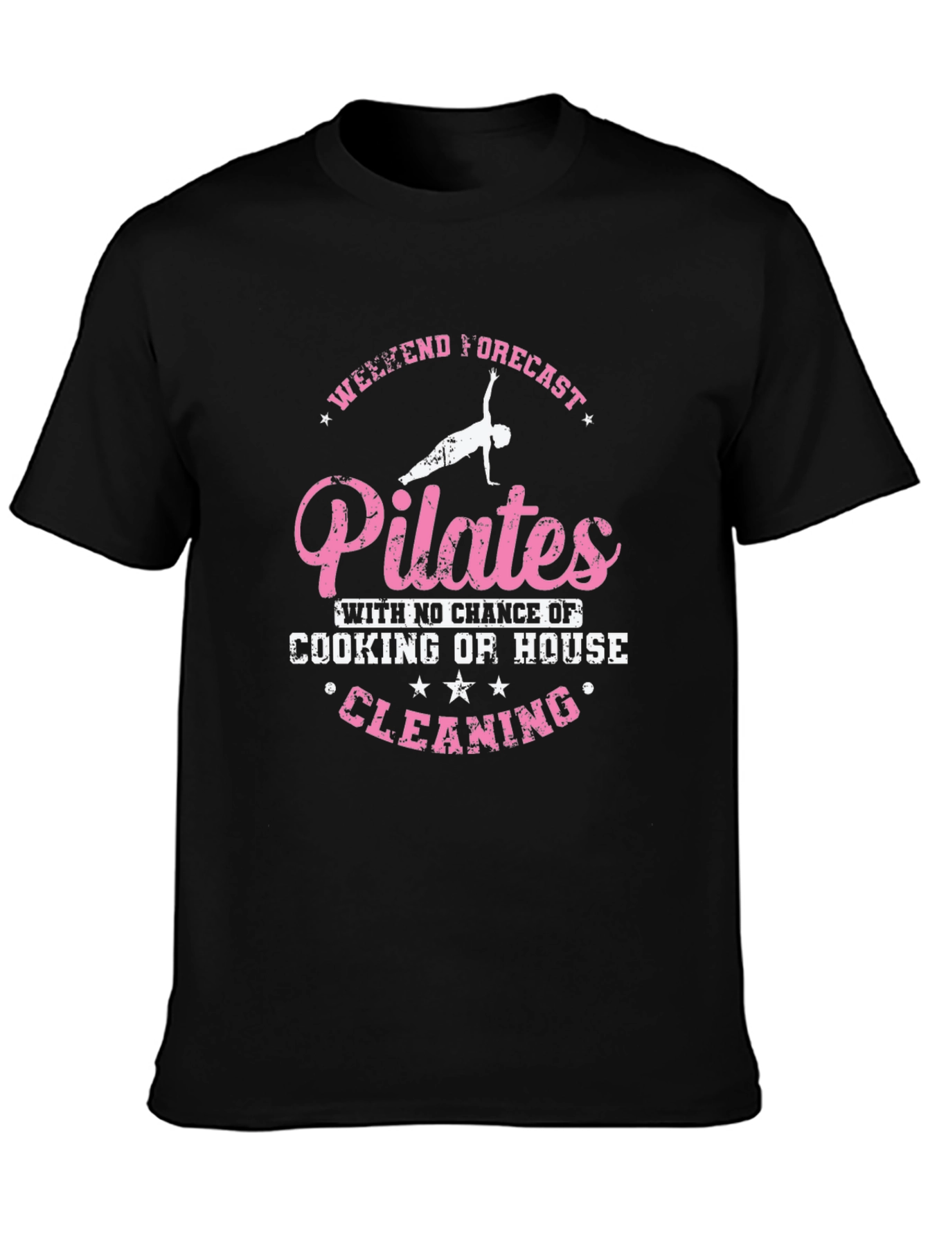 Pilates Weekend Forecast T-Shirt - No Cleaning!
