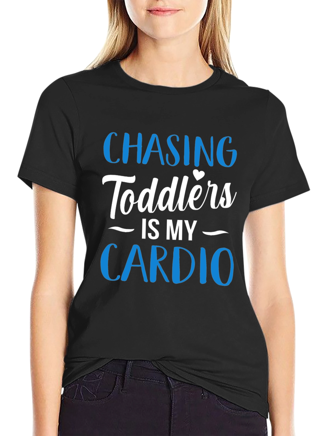 Chasing Toddlers Cardio T-Shirt