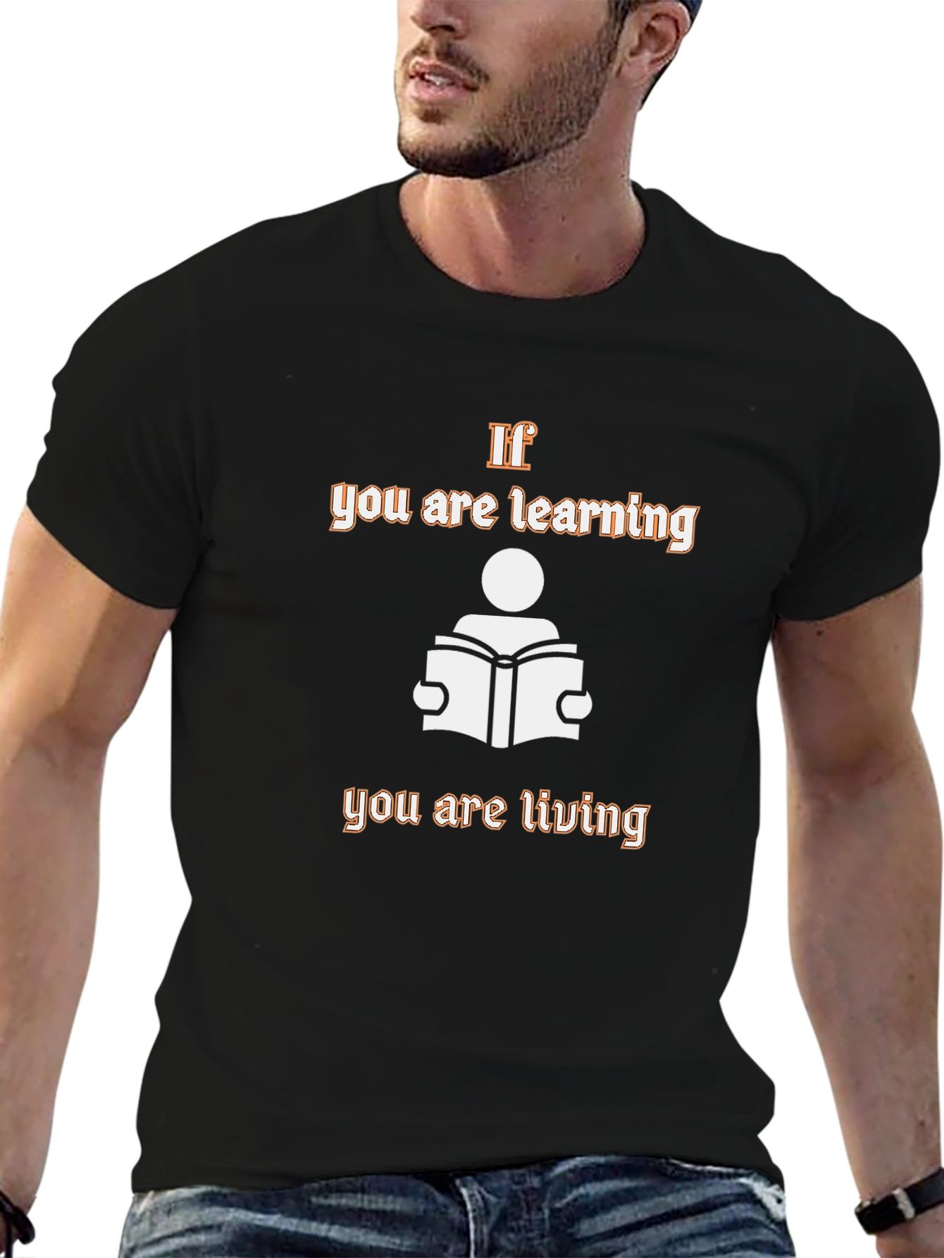If You Are Learning Black Graphic Tee
