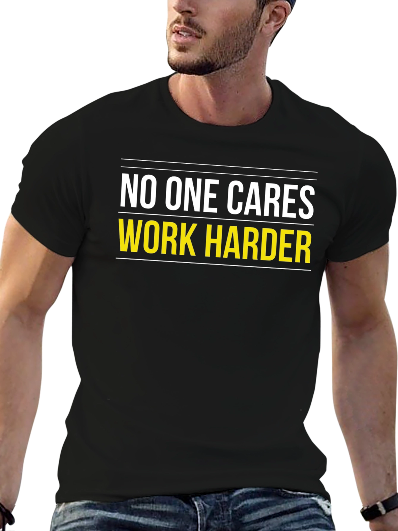 Motivational Black T-Shirt: No One Cares Work Harder
