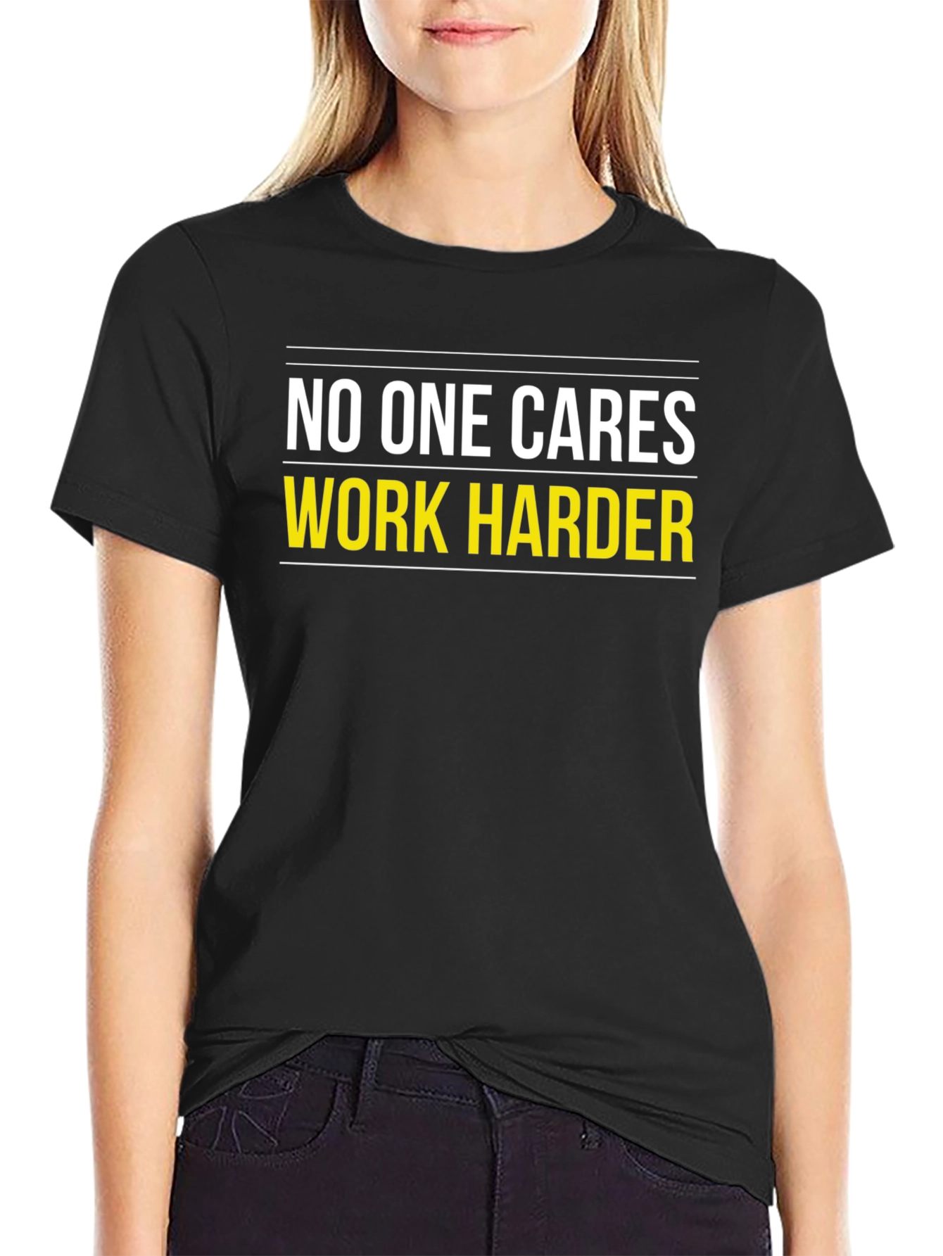 Motivational Black T-Shirt: No One Cares Work Harder