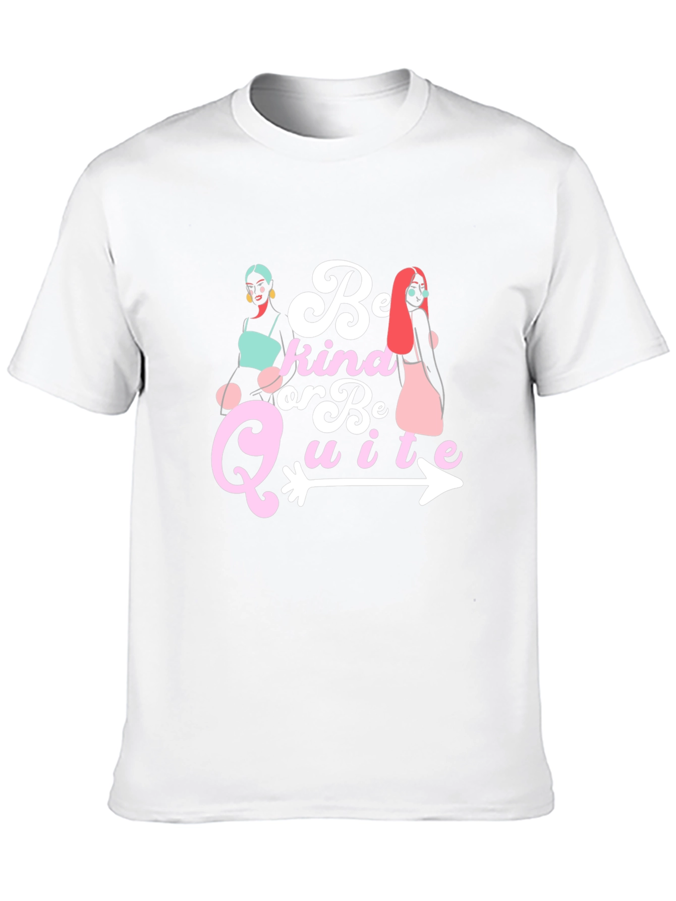 Be Kind Or Be Quite Graphic Tee