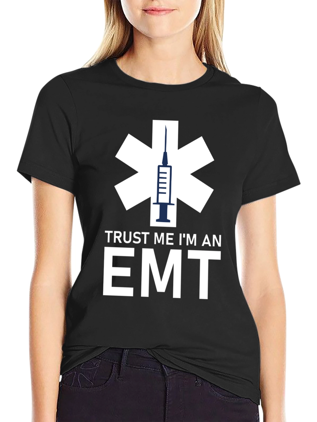 Trust Me Im An EMT T-Shirt