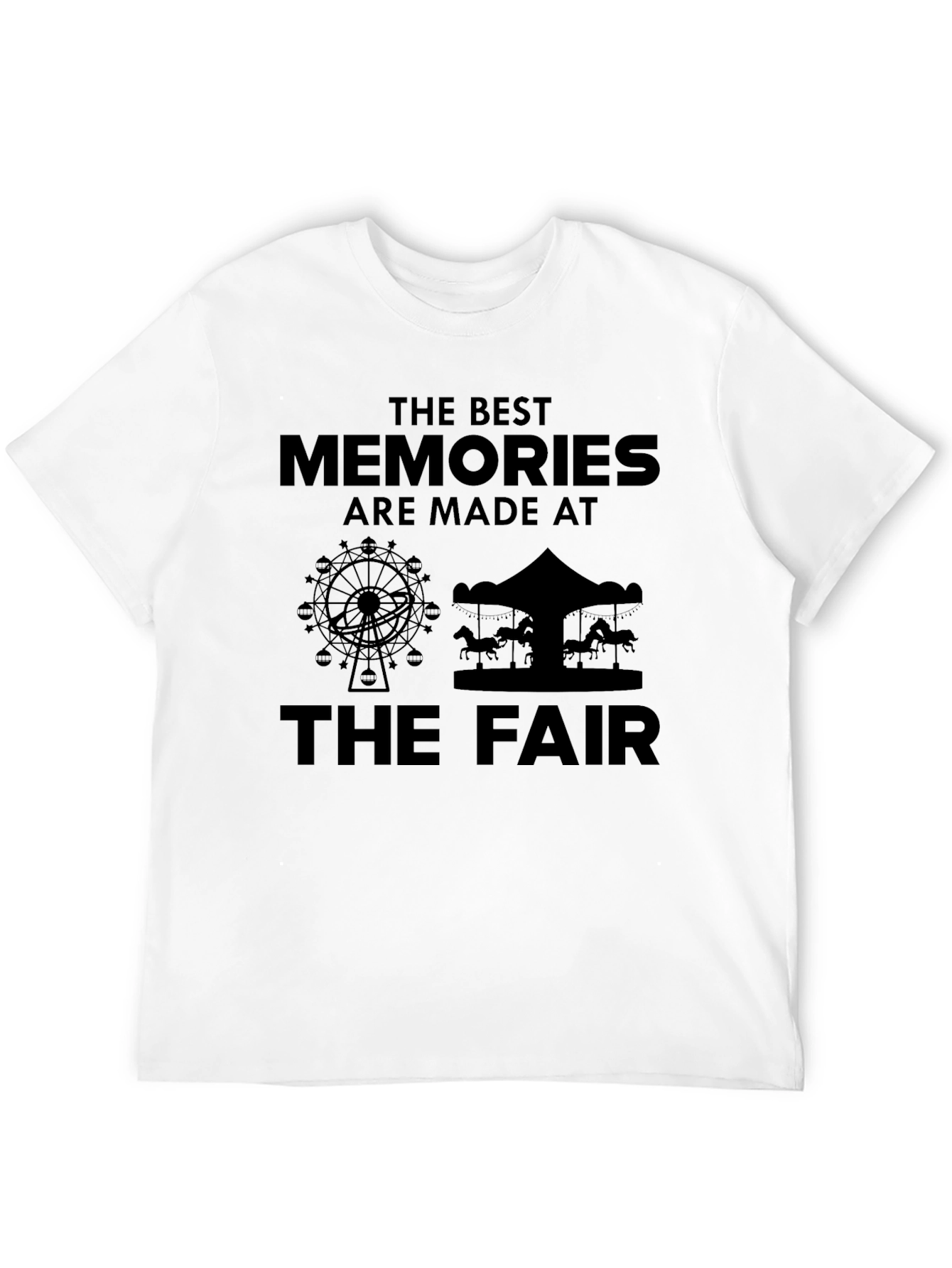 The Best Memories Are Made At The Fair T-Shirt
