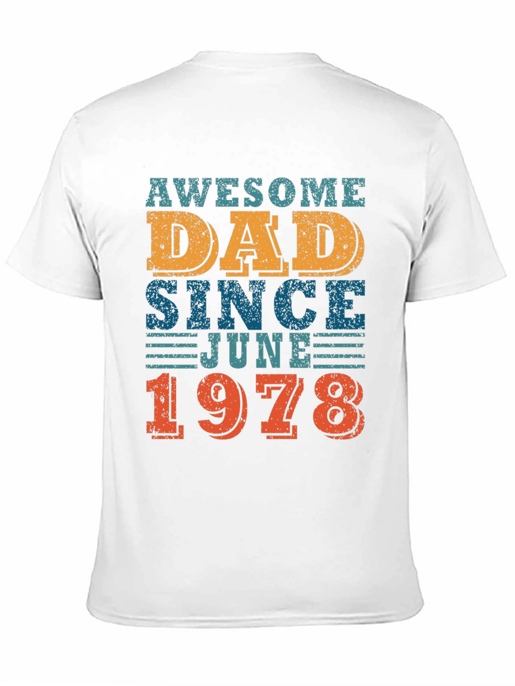 Awesome Dad Since June 1978 - Graphic T-Shirt