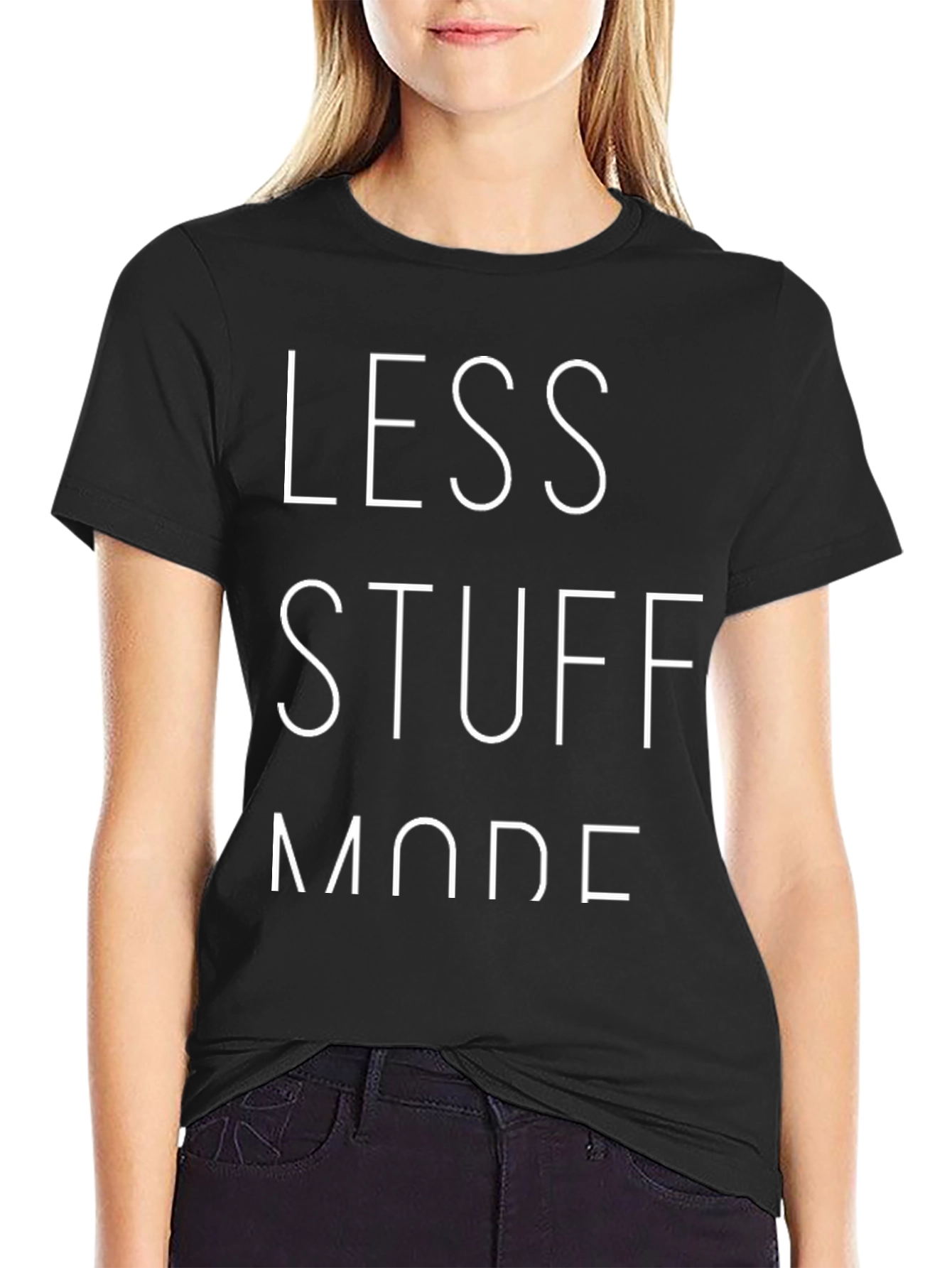 Less Stuff Mode T-Shirt - Minimalist Style Tee