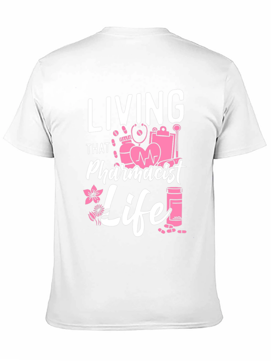 Pharmacist Life T-Shirt