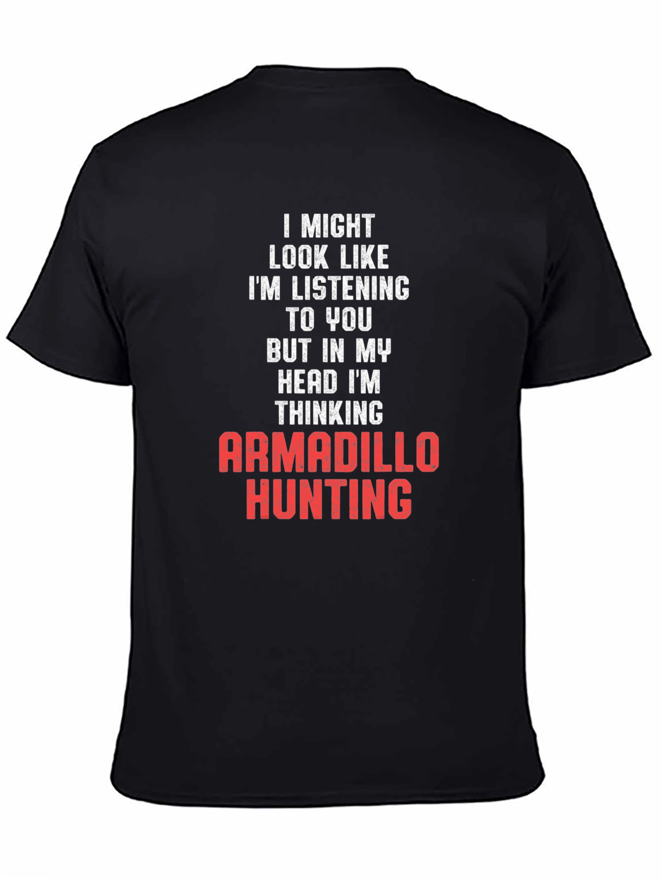 Armadillo Hunting T-Shirt - Funny Novelty Tee