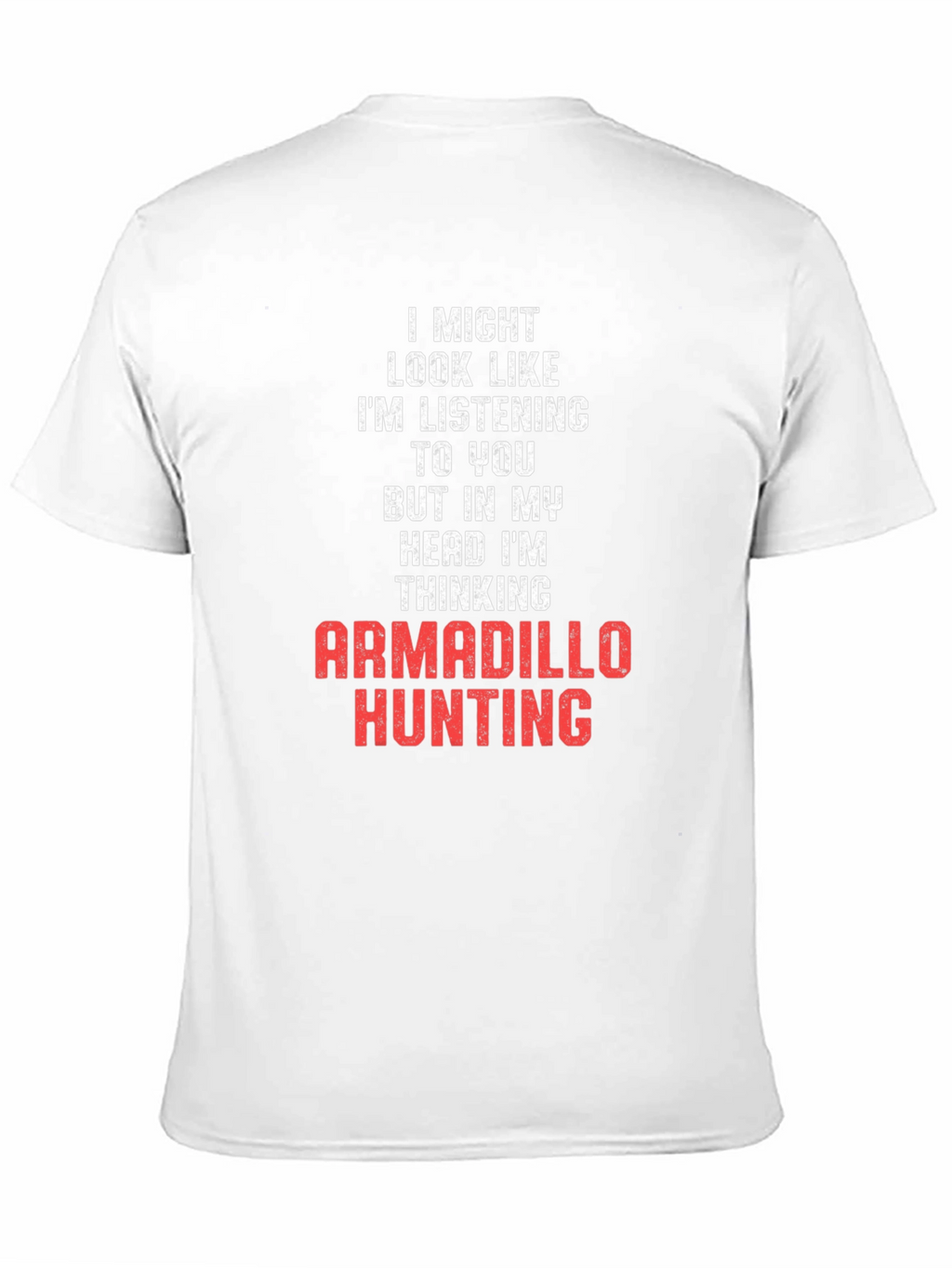 Armadillo Hunting T-Shirt - Funny Novelty Tee