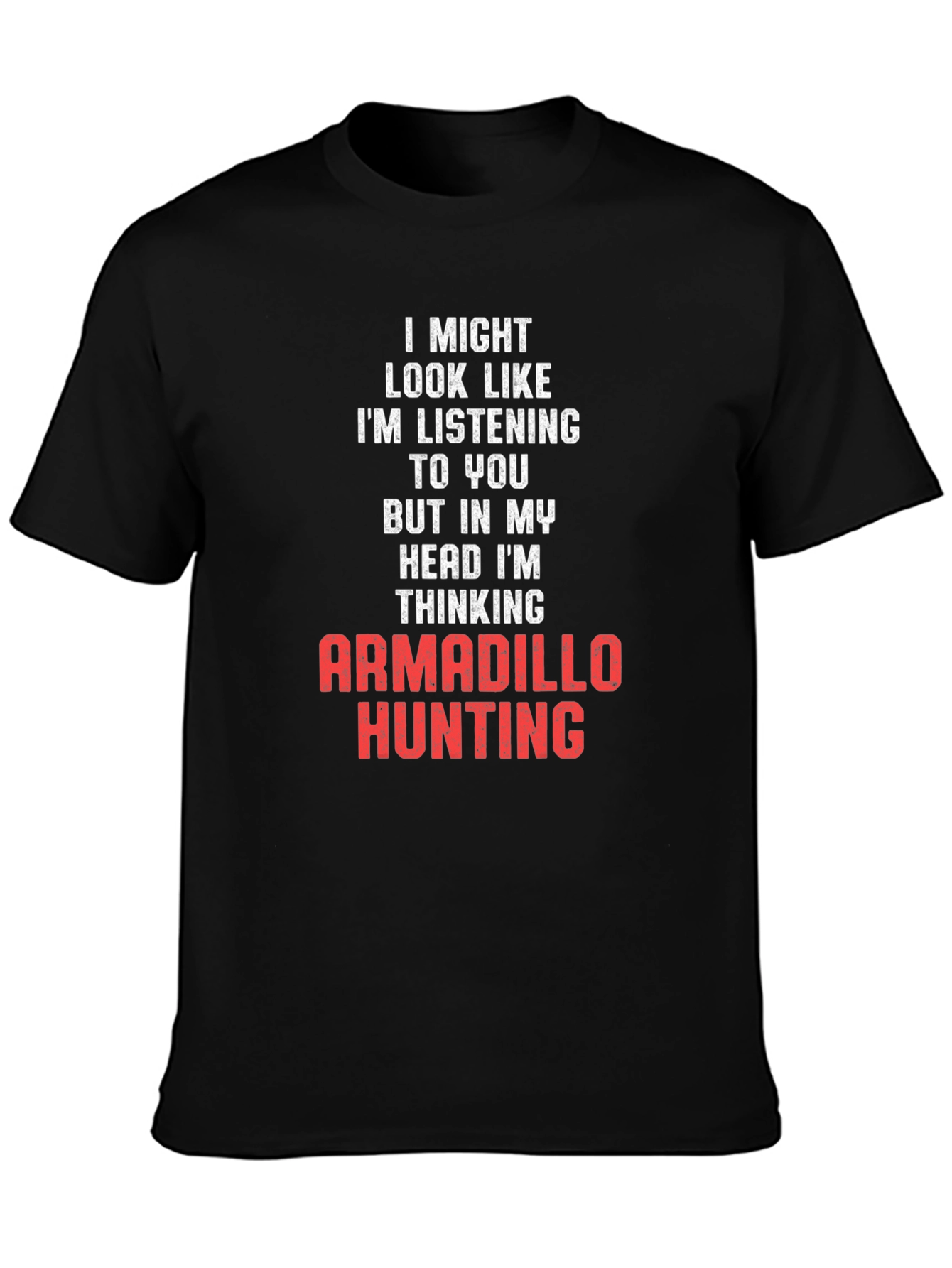 Armadillo Hunting T-Shirt - Funny Novelty Tee