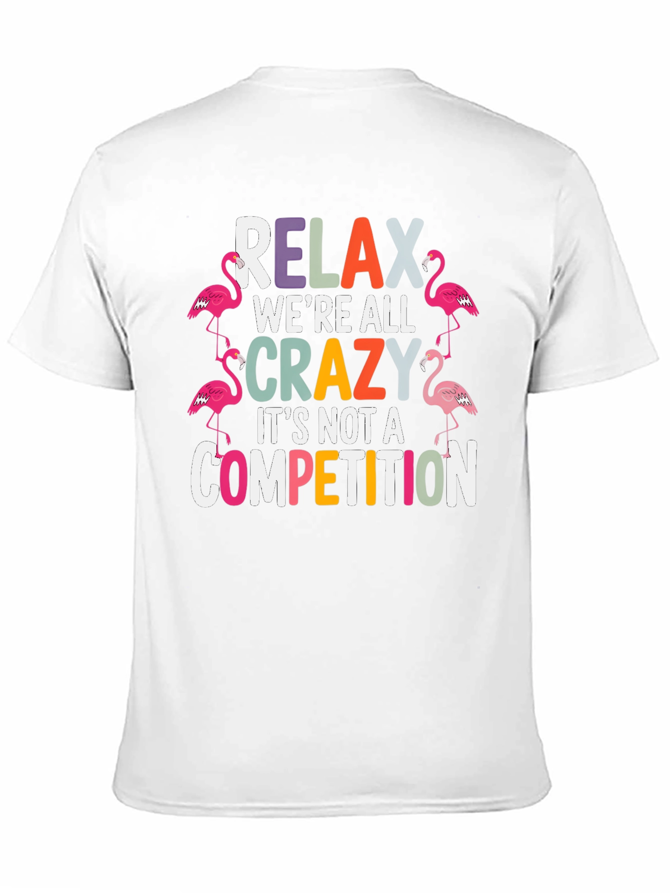 Relax Crazy Flamingo T-Shirt