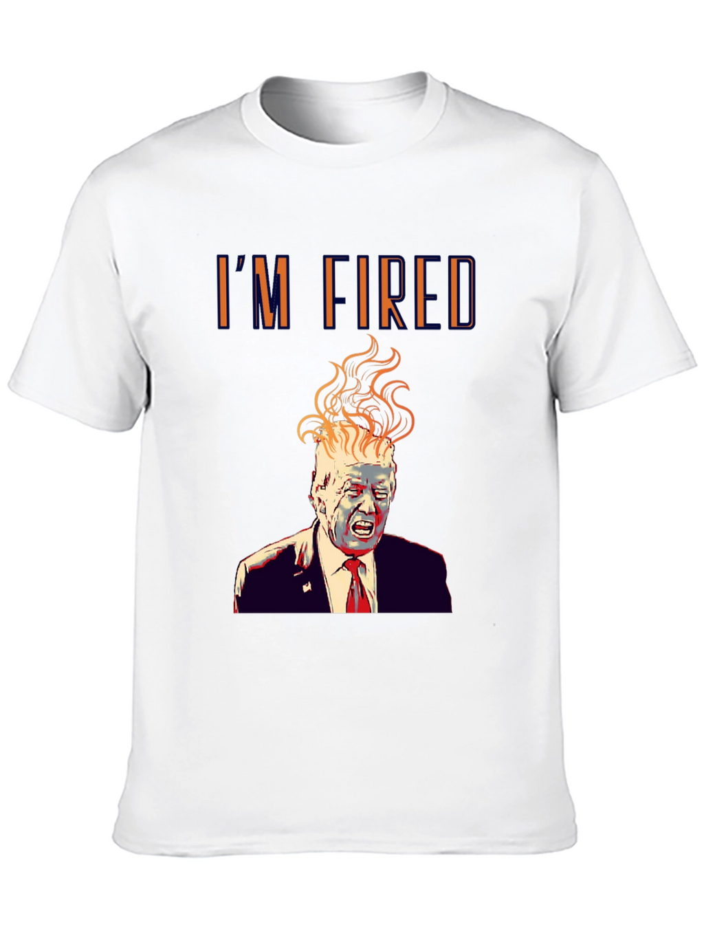 Im Fired! Donald Trump Graphic Print Black T-Shirt
