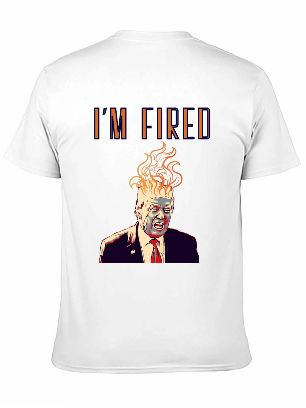 Im Fired! Donald Trump Graphic Print Black T-Shirt