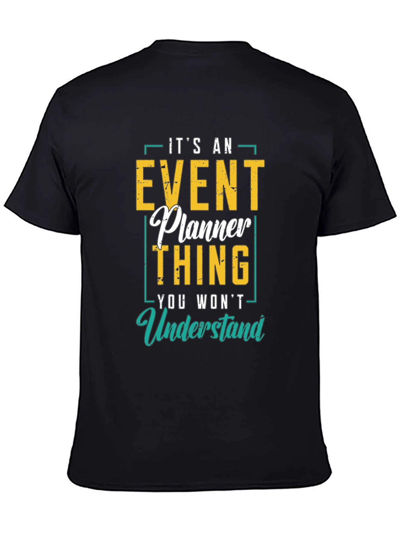 Event Planner Thing T-Shirt