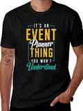 Event Planner Thing T-Shirt